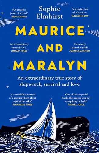 Maurice and Maralyn A Whale, a Shipwreck, a Love Story
