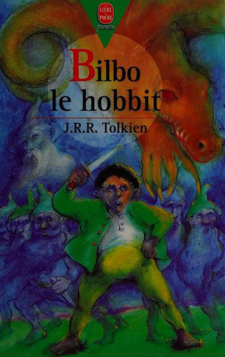 Bilbo, le Hobbit (Lord of the Rings (French)) (French Edition)