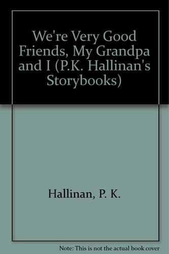 Cover of We're very good friends, my grandpa and I
