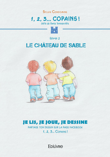 1, 2, 3... Copains ! Le château de sable
