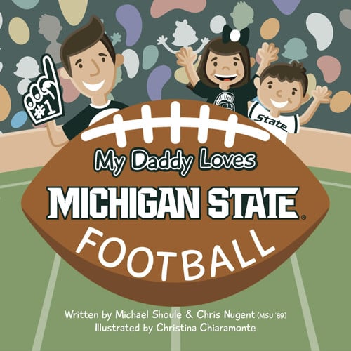 Cover of My Daddy Loves Michigan State Football