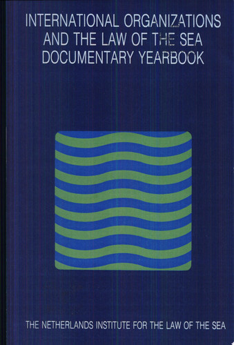 International Organizations and the Law of the Sea Documentary Yearbook. Vol. 1 (1985)-