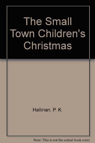 Cover of The Small Town Children's Christmas