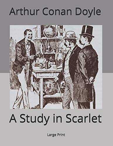 A Study in Scarlet: Large Print