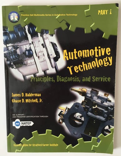Automotive Technology Principles, Diagnosis, and Service