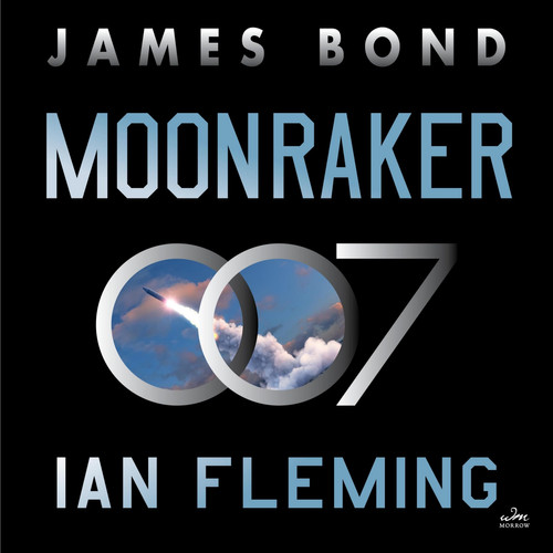 Moonraker: A James Bond Novel (The James Bond Series)