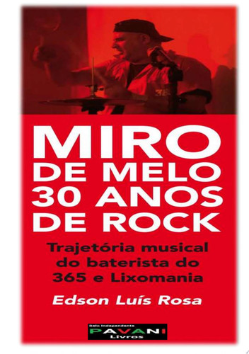 Miro De Melo 30 Anos De Rock