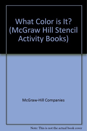 Cover of What Color is It? (McGraw Hill Stencil Activity Books)