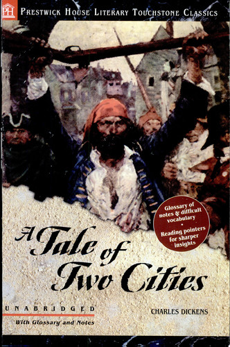 A Tale of Two Cities - Literary Touchstone Edition
