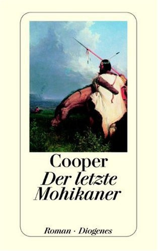 Der letzte Mohikaner ein Bericht über das Jahr 1757