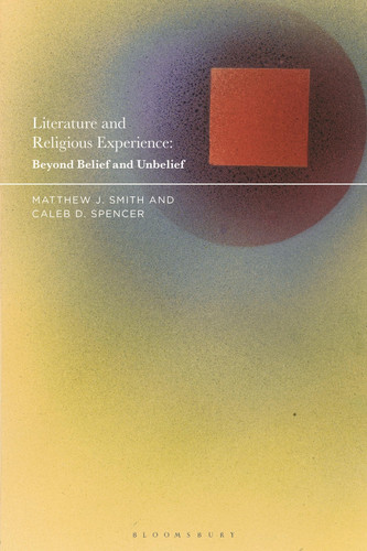 Literature and Religious Experience Beyond Belief and Unbelief