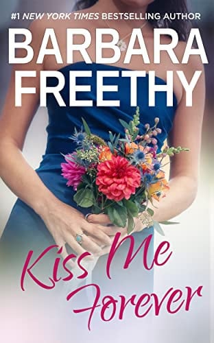 Kiss Me Forever (A heartwarming, sweet romance) (Bachelors & Bridesmaids Book 1)