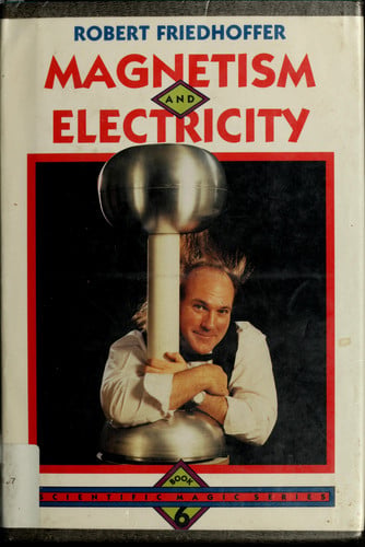 Cover of Magnetism and electricity