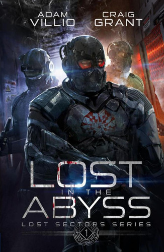 Lost in the Abyss: Lost Sector Series Book 1