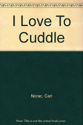 Cover of I Love to Cuddle