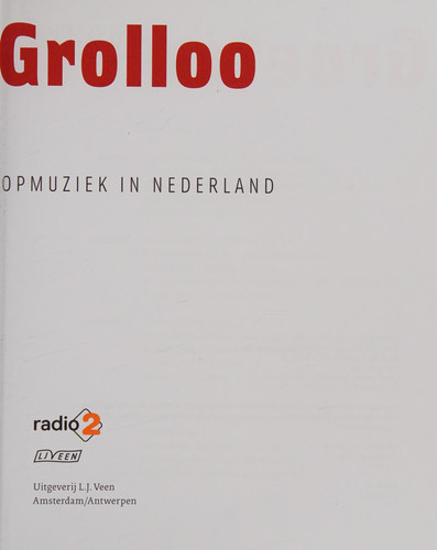 Groeten uit Grolloo op reis door de geschiedenis van popmuziek in Nederland - Radio 2