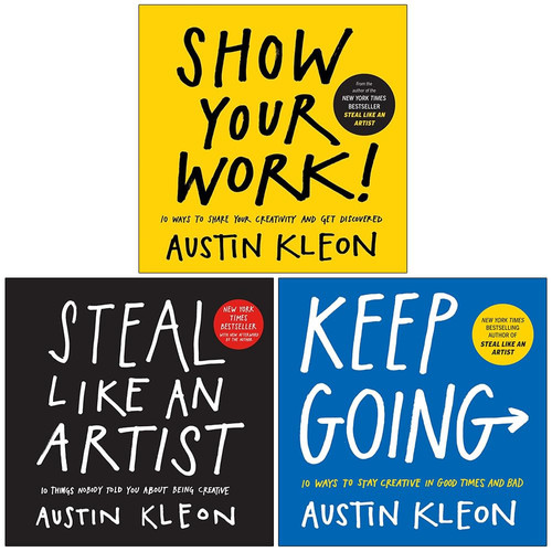 Austin Kleon Collection 3 Books Set (Show Your Work, Steal Like An Artist & Keep Going)