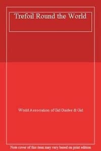 Cover of Trefoil Round the World