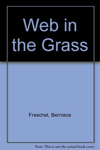 Cover of The web in the grass