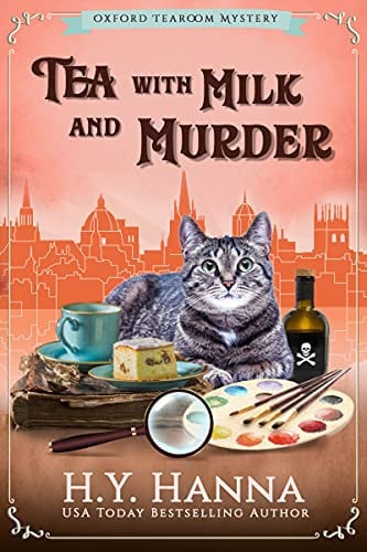 Tea with Milk and Murder (Oxford Tearoom Mysteries ~ Book 2)