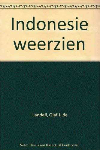Indonesië weerzien (Dutch Edition) - Olaf J. de Landell