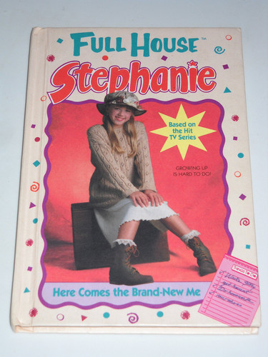 Cover of Here Comes the Brand-New Me (Full House Stephanie)