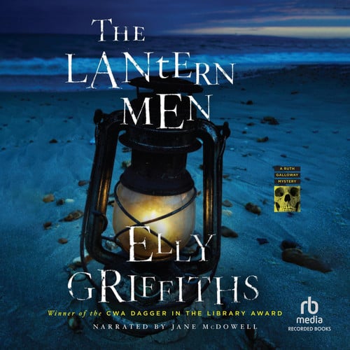 The Lantern Men (The Ruth Galloway Mysteries)