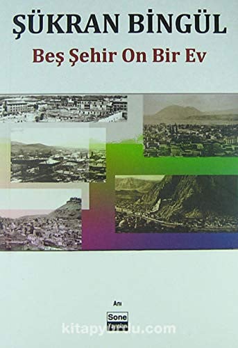 Bes Sehir On Bir Ev