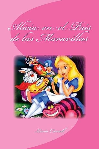 Alicia en el País de Las Maravillas