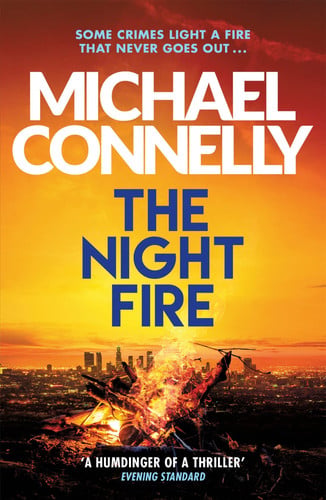 The Night Fire A Ballard and Bosch Thriller