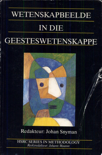 Wetenskapbeelde in die geesteswetenskappe (HSRC series in methodology) (Afrikaans Edition) - J. J. Snyman