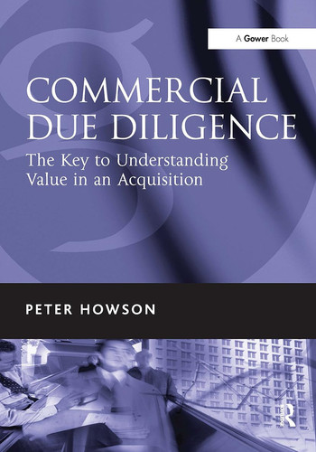 Commercial Due Diligence The Key to Understanding Value in an Acquisition