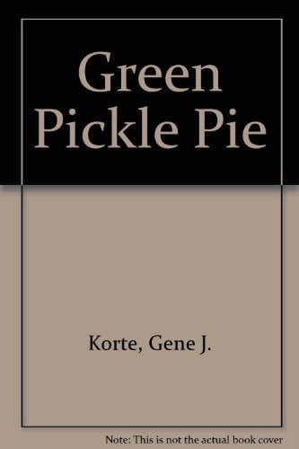 Cover of Green Pickle Pie