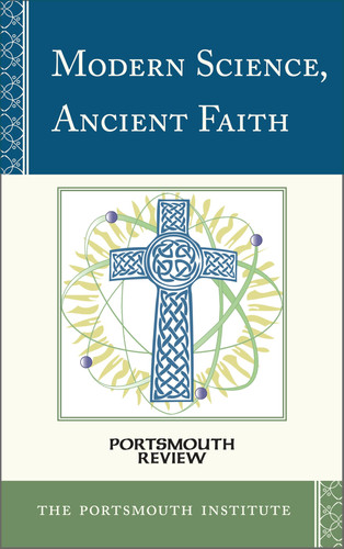 Modern Science, Ancient Faith