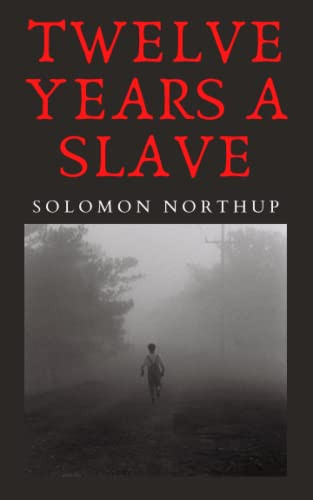 Twelve Years a Slave
