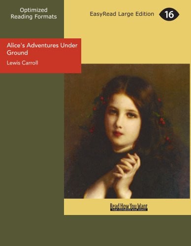 Alice's Adventures Under Ground