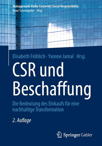 Csr und Beschaffung Die Bedeutung des Einkaufs Für eine Nachhaltige Transformation