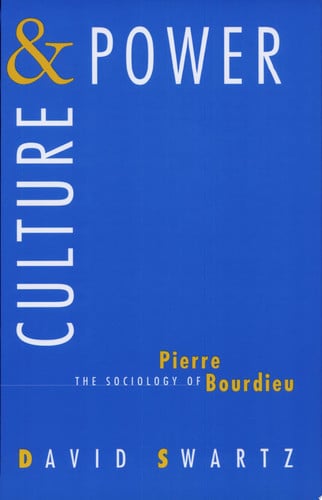 Culture and Power The Sociology of Pierre Bourdieu