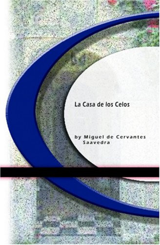 La Casa de los Celos