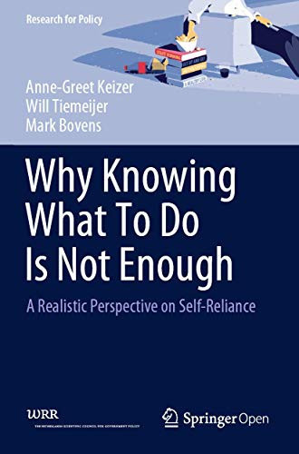 Why Knowing What To Do Is Not Enough A Realistic Perspective on Self-Reliance