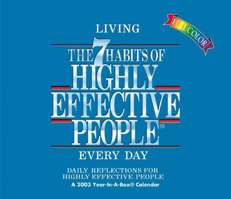 The 7 Habits of Highly Effective People 2003 Calendar
