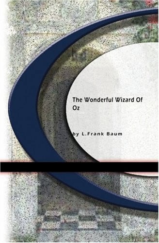 The Wonderful Wizard of Oz