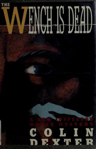 The Wench is Dead
