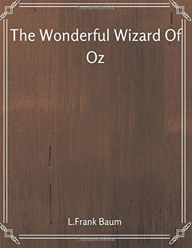 The Wonderful Wizard of Oz
