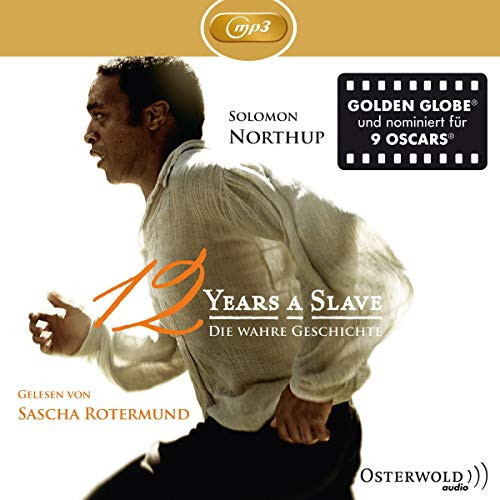 Twelve Years a Slave: Die wahre Geschichte (Ungekürzte mp3-Ausgabe): 1 CD