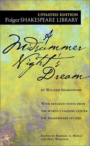 A Midsummer Night's Dream (Turtleback School & Library Binding Edition) (Folger Shakespeare Library)