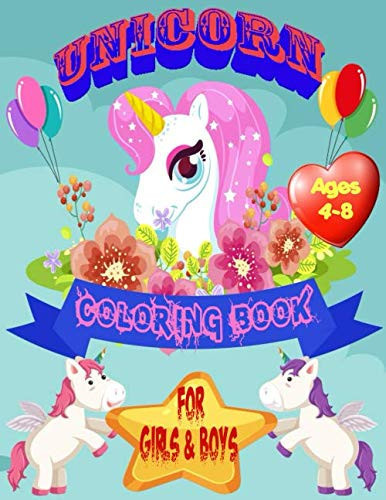 Unicorn Coloring Book For Girls & Boys Ages 4-8: A Fantasy and Fun Kid Workbook Game For Learning Coloring Book with Magical Unicorns, Beautiful ... The pages are a nice, large 8.5x11 size.