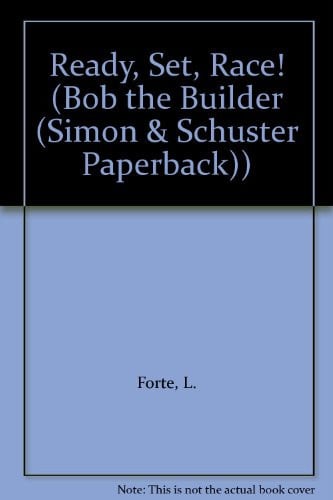 Cover of Ready, Set, Race! (Bob the Builder (Simon & Schuster Paperback))