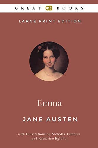 Emma (Large Print Edition) by Jane Austen (Illustrated)