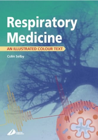 Respiratory Medicine An Illustrated Colour Text